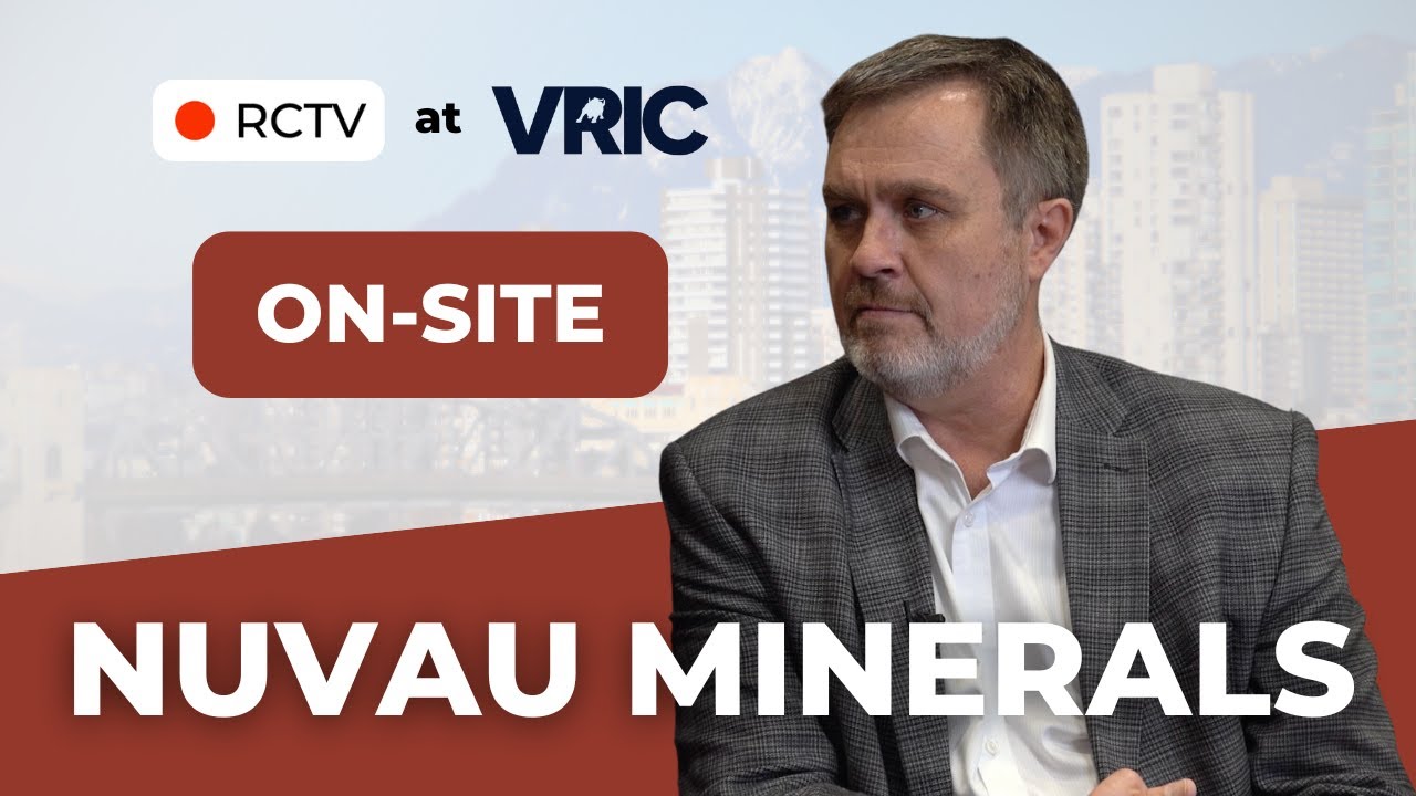 Nuvau Minerals | RCTV Interview at VRIC 2025